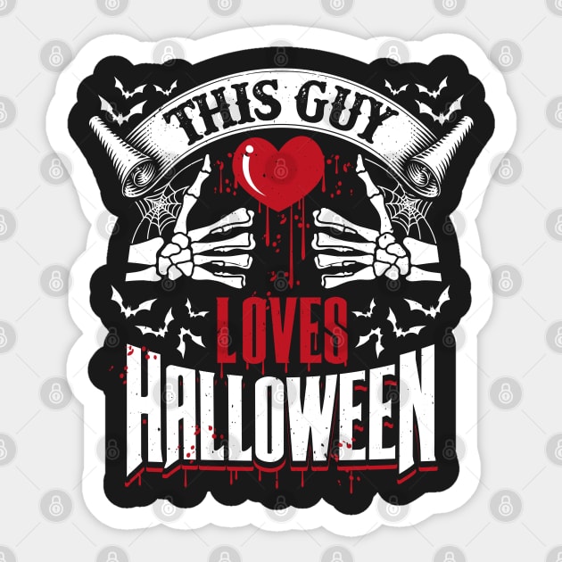 This Guy Loves Halloween Fun Scary Design Sticker by ghsp